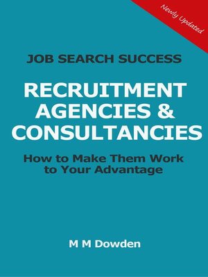 cover image of Recruitment Agencies & Consultancies--How to Make Them Work to Your Advantage